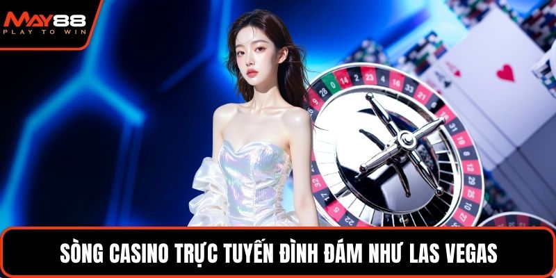 Sòng casino trực tuyến đình đám như Las Vegas